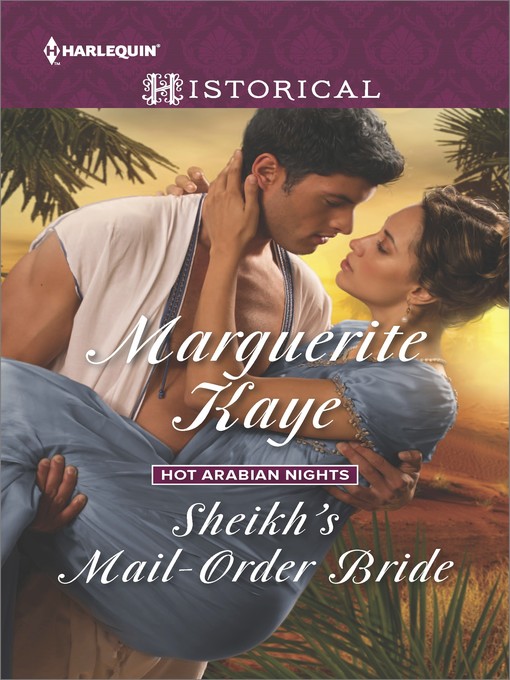 Title details for Sheikh's Mail-Order Bride by Marguerite Kaye - Available